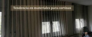 Tendencia en materiales para cortinas